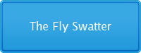 The Fly Swatter